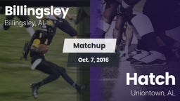 Matchup: Billingsley High vs. Hatch  2016