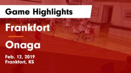 Frankfort  vs Onaga  Game Highlights - Feb. 12, 2019