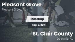 Matchup: Pleasant Grove High vs. St. Clair County  2016