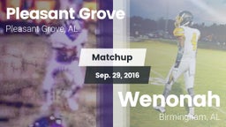 Matchup: Pleasant Grove High vs. Wenonah  2016