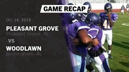 Recap: Pleasant Grove  vs. Woodlawn  2016