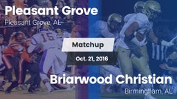 Matchup: Pleasant Grove High vs. Briarwood Christian  2016