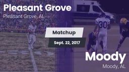 Matchup: Pleasant Grove High vs. Moody  2017