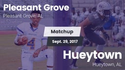 Matchup: Pleasant Grove High vs. Hueytown  2017