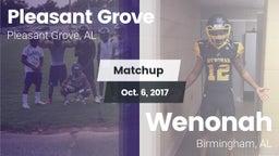 Matchup: Pleasant Grove High vs. Wenonah  2017