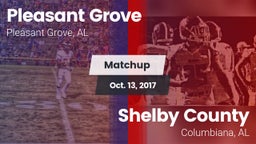 Matchup: Pleasant Grove High vs. Shelby County  2017