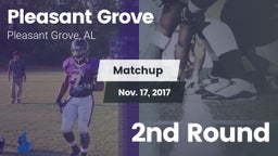 Matchup: Pleasant Grove High vs. 2nd Round 2017