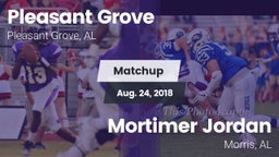 Matchup: Pleasant Grove High vs. Mortimer Jordan  2018