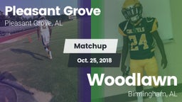 Matchup: Pleasant Grove High vs. Woodlawn  2018