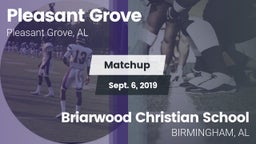 Matchup: Pleasant Grove High vs. Briarwood Christian School 2019