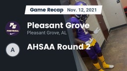 Recap: Pleasant Grove  vs. AHSAA Round 2 2021
