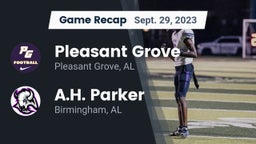 Recap: Pleasant Grove  vs. A.H. Parker  2023