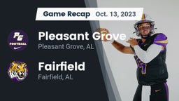 Recap: Pleasant Grove  vs. Fairfield  2023