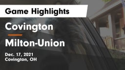 Covington  vs Milton-Union  Game Highlights - Dec. 17, 2021