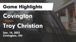 Covington  vs Troy Christian  Game Highlights - Jan. 14, 2022