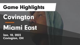 Covington  vs Miami East  Game Highlights - Jan. 10, 2023