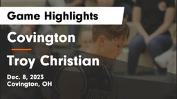 Covington  vs Troy Christian  Game Highlights - Dec. 8, 2023