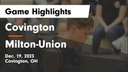 Covington  vs Milton-Union  Game Highlights - Dec. 19, 2023