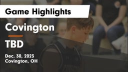 Covington  vs TBD Game Highlights - Dec. 30, 2023