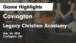 Covington  vs Legacy Christian Academy Game Highlights - Feb. 24, 2024