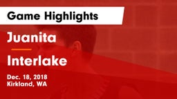 Juanita  vs Interlake  Game Highlights - Dec. 18, 2018