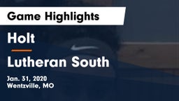 Holt  vs Lutheran  South Game Highlights - Jan. 31, 2020
