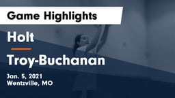 Holt  vs Troy-Buchanan  Game Highlights - Jan. 5, 2021