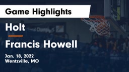 Holt  vs Francis Howell  Game Highlights - Jan. 18, 2022