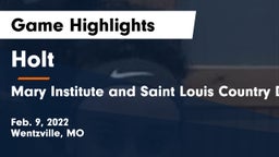 Holt  vs Mary Institute and Saint Louis Country Day School Game Highlights - Feb. 9, 2022