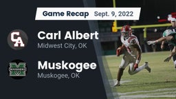 Recap: Carl Albert   vs. Muskogee  2022