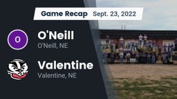 Recap: O'Neill  vs. Valentine  2022