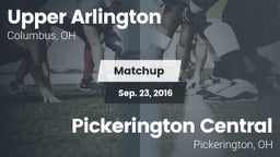 Matchup: Upper Arlington vs. Pickerington Central  2016