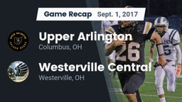Recap: Upper Arlington  vs. Westerville Central  2017