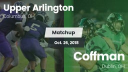 Matchup: Upper Arlington vs. Coffman  2018