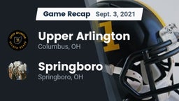 Recap: Upper Arlington  vs. Springboro  2021