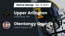 Recap: Upper Arlington  vs. Olentangy Orange  2021