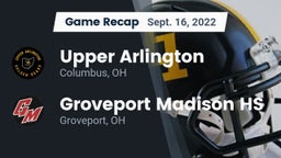 Recap: Upper Arlington  vs. Groveport Madison HS 2022