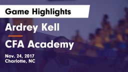 Ardrey Kell  vs CFA Academy Game Highlights - Nov. 24, 2017