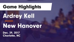 Ardrey Kell  vs New Hanover Game Highlights - Dec. 29, 2017