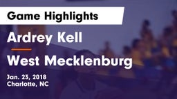 Ardrey Kell  vs West Mecklenburg  Game Highlights - Jan. 23, 2018