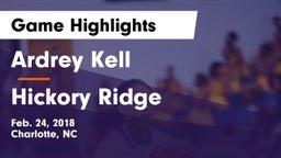 Ardrey Kell  vs Hickory Ridge  Game Highlights - Feb. 24, 2018