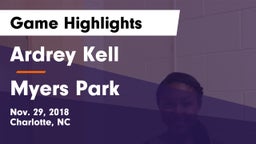 Ardrey Kell  vs Myers Park Game Highlights - Nov. 29, 2018