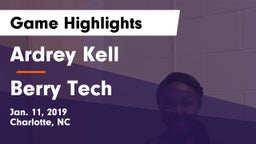 Ardrey Kell  vs Berry Tech  Game Highlights - Jan. 11, 2019