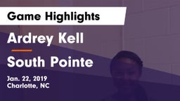 Ardrey Kell  vs South Pointe Game Highlights - Jan. 22, 2019