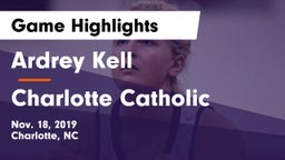 Ardrey Kell  vs Charlotte Catholic  Game Highlights - Nov. 18, 2019