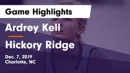 Ardrey Kell  vs Hickory Ridge Game Highlights - Dec. 7, 2019