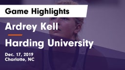 Ardrey Kell  vs Harding University  Game Highlights - Dec. 17, 2019