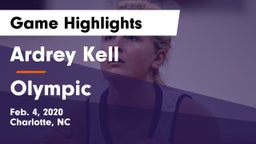 Ardrey Kell  vs Olympic Game Highlights - Feb. 4, 2020