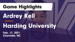 Ardrey Kell  vs Harding University  Game Highlights - Feb. 17, 2021