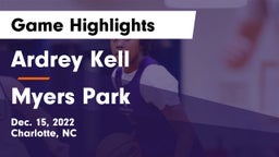 Ardrey Kell  vs Myers Park  Game Highlights - Dec. 15, 2022